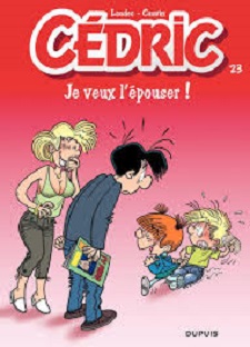 Couverture Cédric – Tome 23 – Je veux l'épouser !