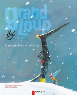 Couverture Grand loup & petit loup – La petite feuille qui ne tombait pas