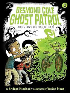 Couverture Desmond Cole Ghost Patrol (2) Ghosts don't ride bikes, do they ?