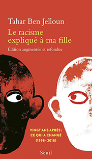 Couverture Le racisme expliqué à ma fille / 20 ans après, ce qui a changé (1998-2018)
