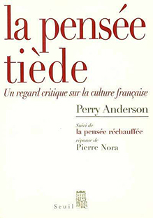 Couverture La pensée tiède - Un regard critique sur la culture française
