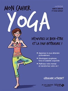 Couverture Mon cahier Yoga - La méthode Fell Good et Détente !