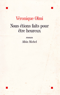 Couverture Nous étions faits pour être heureux