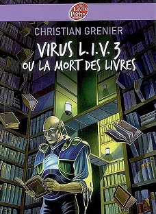 Couverture Virus L.I.V. 3 ou la mort des livres
