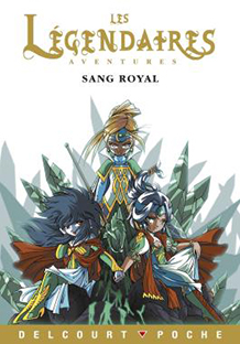 Couverture Les Légendaires Aventures (13) - Sang Royal