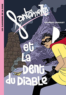 Couverture Fantömette et la dent du diable