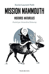 Couverture Mission Mammouth - Histoires naturelles