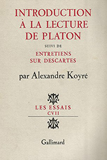 Couverture Introduction à la lecture de Platon (suivi de Entretiens sur Descartes)