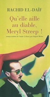 Couverture Qu'elle aille au diable, Meryl Streep !