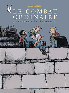 Couverture Le combat ordinaire - 2 - Les quantités négligeables