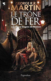 Couverture Le trône de fer - 14 - Les Dragons de Meereen