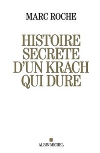 Couverture Histoire secrète d'un Krach qui dure