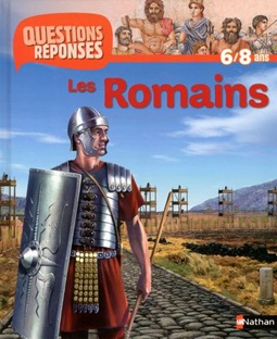 Couverture Questions/Réponses (6/8 ans) - Les romains