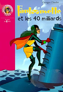 Couverture Fantômette et les 40 milliards