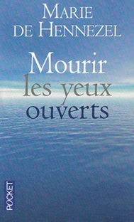 Couverture Mourir les yeux ouverts