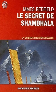 Couverture Le secret de Shambhala : La Quête de la onzième prophétie