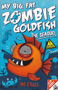 Couverture My big fat zombie goldfish - The Seaquel