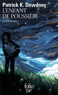 Couverture L'enfant de poussière – Tome 1 - Le cycle de Syffe