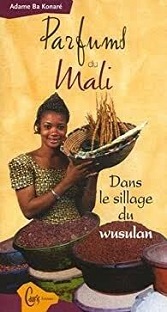 Couverture Parfums au Mali : Dans le sillage du wusulan