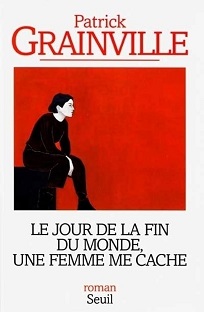 Couverture Le jour de la fin du monde, une femme me cache