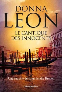 Couverture Le cantique des innocents : Une enquête du commissaire Brunetti