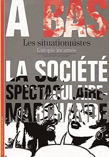 Couverture Les situationnistes - L'utopie incarnée