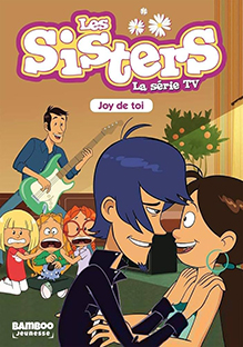 Couverture Les Sisters (la série TV) - 1 - Joy de toi