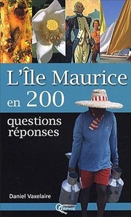 Couverture L'île Maurice en 200 questions – réponses