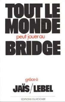 Couverture Tout le monde peut jouer au Bridge
