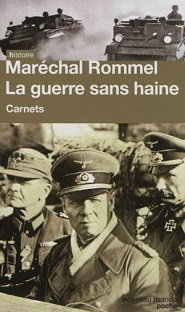 Couverture Maréchal Rommel  - La guerre sans haine