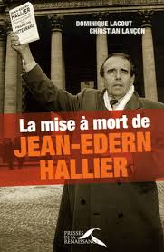 Couverture La mise à mort de Jean-Edern Hallier