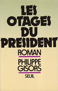 Couverture Les otages du président