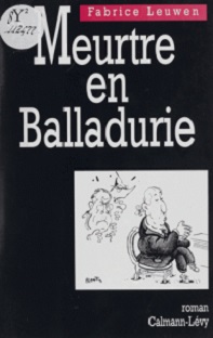 Couverture Meurtre en Balladurie