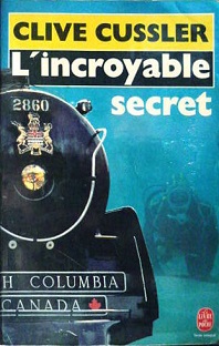 Couverture L'incroyable secret (Série Dirk Pitt - 5)