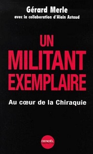 Couverture Un militant exemplaire – Au coeur de la Chiraquie