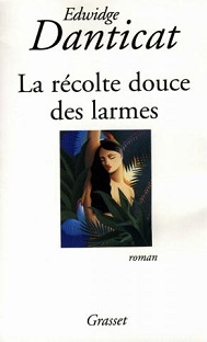 Couverture La récolte douce des larmes