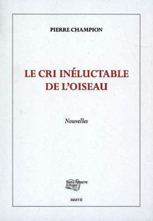 Couverture Le cri inéluctable de l'oiseau