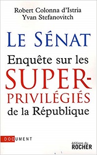 Couverture Le Sénat – Enquête sur les Superprivilégiés de la République