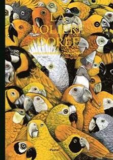 Couverture La volière dorée