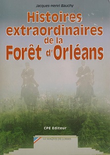Couverture Histoires extraordinaires de la Forêt d'Orléans