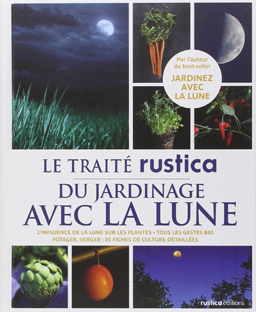 Couverture Le traité Rustica du jardinage avec la Lune