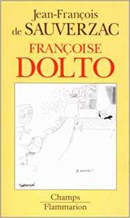 Couverture Françoise Dolto - Itinéraire d'une psychanalyse