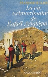 Couverture Le vie extraordinaire de Rafaël Ariatégui