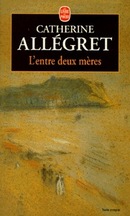 Couverture L'entre deux mères
