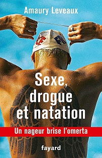 Couverture Sexe, drogue et natation