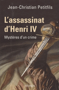 Couverture L'assassinat d'Henri IV - Mystères d'un crime