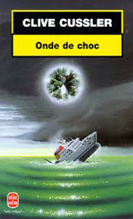 Couverture Onde de choc (Série Dirk Pitt - 13)