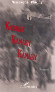 Couverture Kanaky Kanaky Kanaky