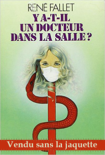 Couverture Y-a-t'il un docteur dans la salle ?