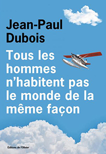 Couverture Tous les hommes n'habitent pas le monde la même façon